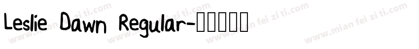 Leslie Dawn Regular字体转换
